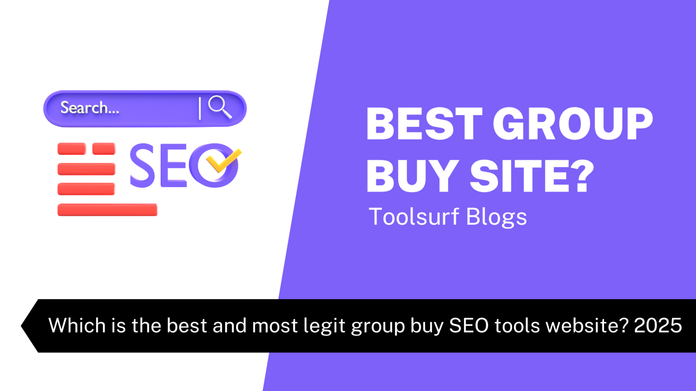 Which is the best and most legit group buy SEO tools website 2025