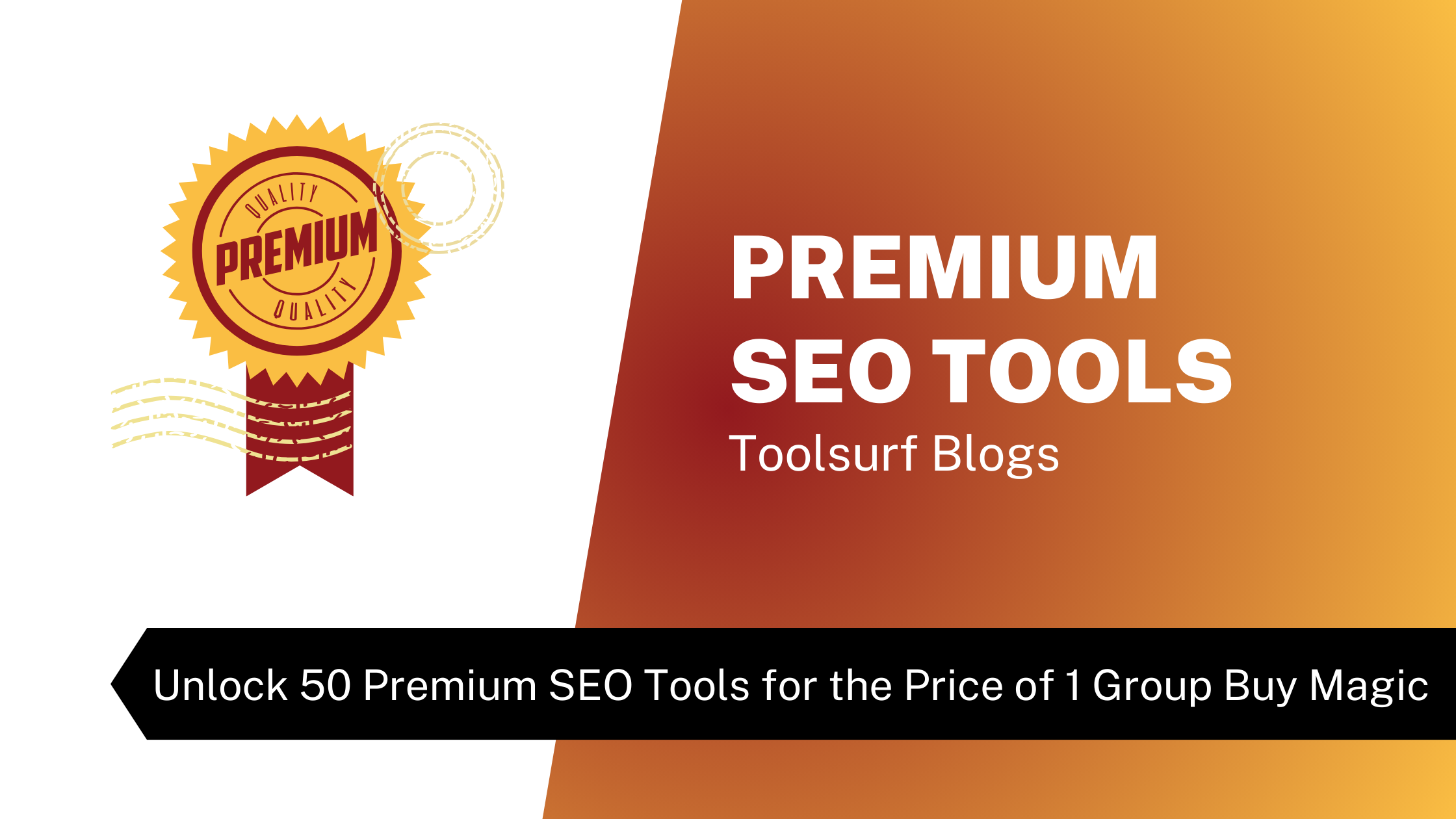 Unlock 50 Premium SEO Tools for the Price of 1 Group Buy Magic